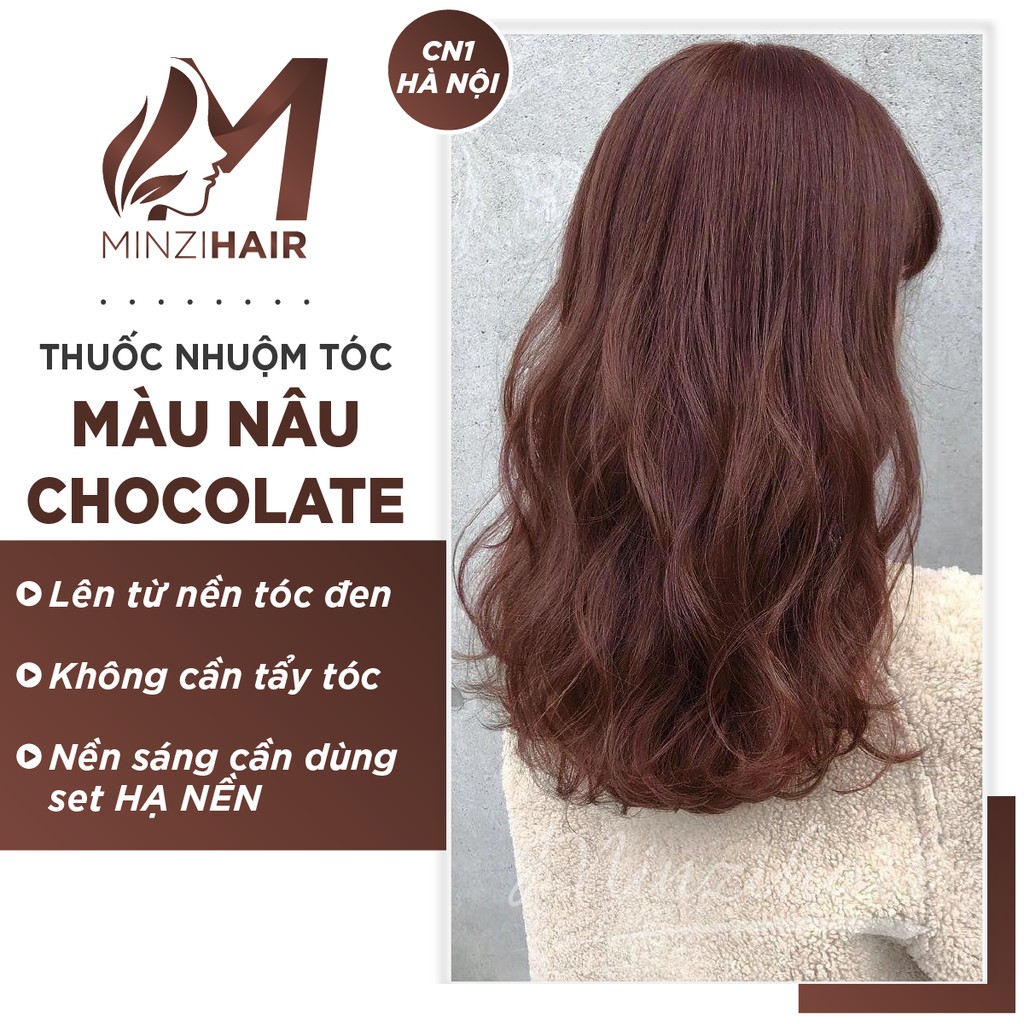 Thuốc Nhuộm Tóc Màu Nâu Chocolate / Nâu socola [Lên Từ Nền Đen] | MINZIHAIR HN